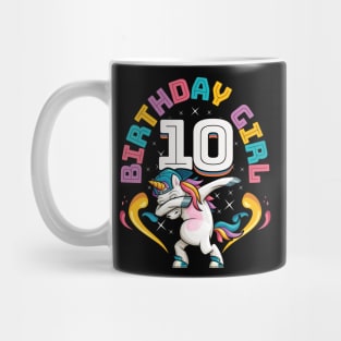 Dabbing Unicorn Birthday Girl 10 Years Old Mug